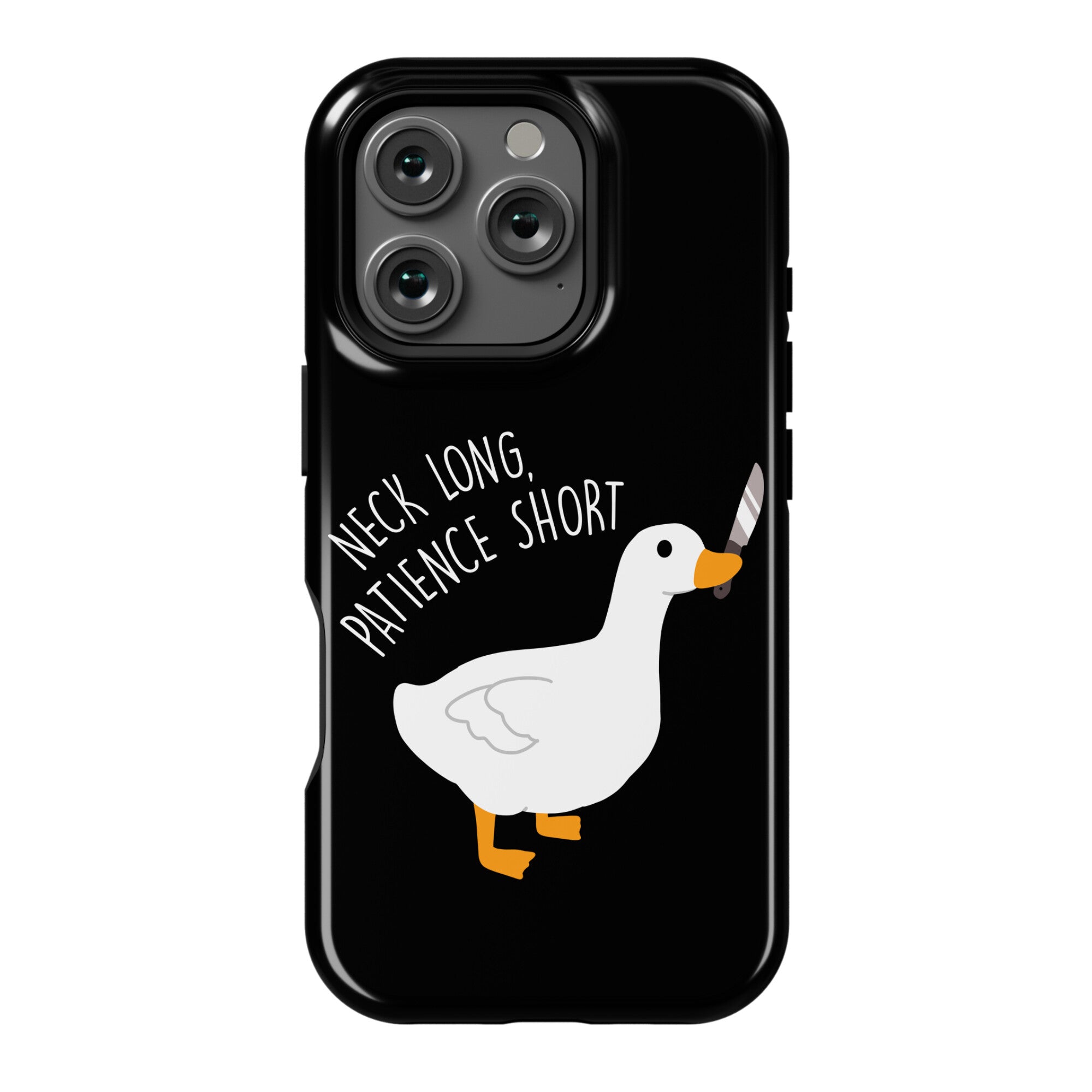 Neck Long, Patience Short Goose Phone Case